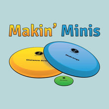 Load image into Gallery viewer, Making minis disc golf shirt