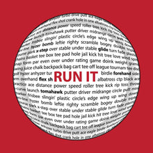 Load image into Gallery viewer, Run It Disc Golf Sayings Disc Shirt