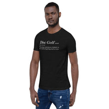 Load image into Gallery viewer, Disc Golf Definition T-Shirt