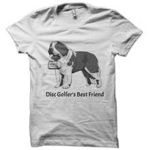 Load image into Gallery viewer, Disc golfers best friend disc golf dog shirt