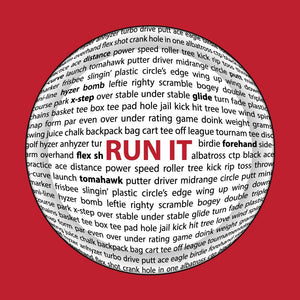 Run It Disc Golf Sayings Disc Shirt
